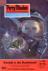 Perry Rhodan 253 - Vorstoß in die Dunkelwelt (H. G. Ewers)