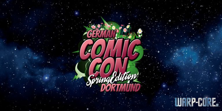 Außenmission: German Comic Con Spring Edition 2019