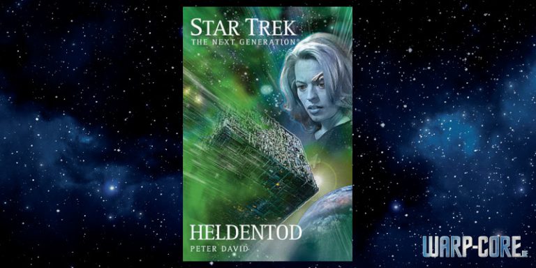 [Star Trek – The Next Generation 004] Heldentod