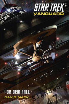 Star Trek Vanguard 05: Vor dem Fall