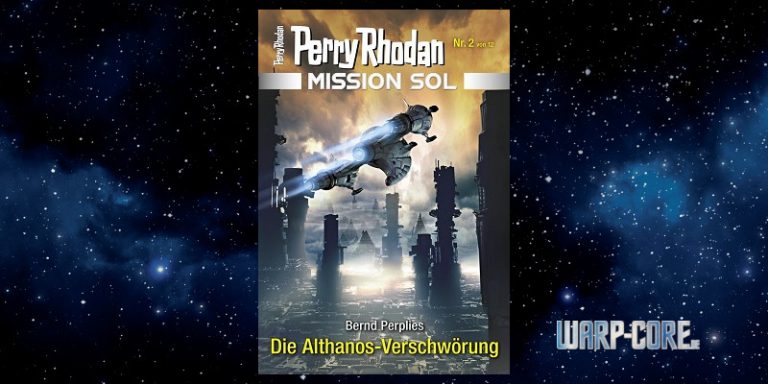 [Perry Rhodan Mission SOL 2] Die Althanos-Verschwörung