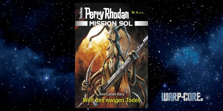 [Perry Rhodan Mission SOL 4] Welt des ewigen Todes