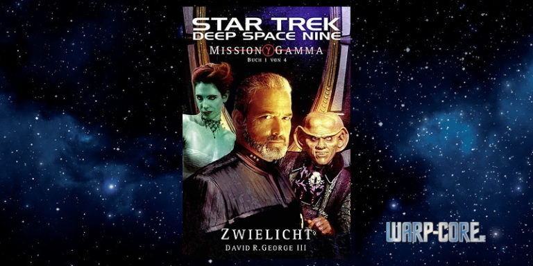 [Star Trek – Deep Space Nine 005] Mission Gamma I – Zwielicht