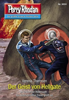 Perry Rhodan - 3024 - Der Geist von Hellgate (Verenca Themsen)