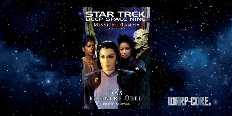 [Star Trek – Deep Space Nine 008] Mission Gamma IV – Das kleinere Übel