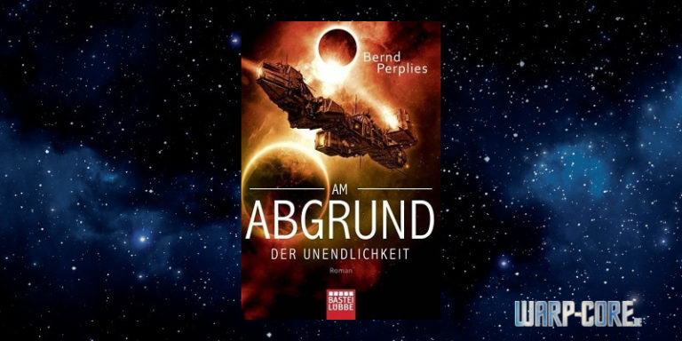 Review: Am Abgrund der Unendlichkeit (Bernd Perplies)