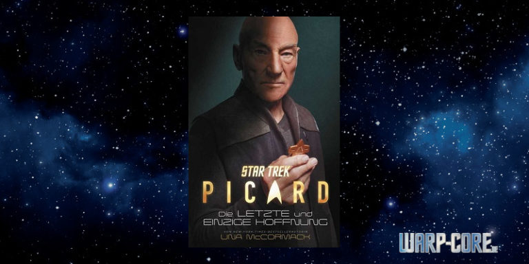 [Star Trek – Picard] Die letzte und einzige Hoffnung