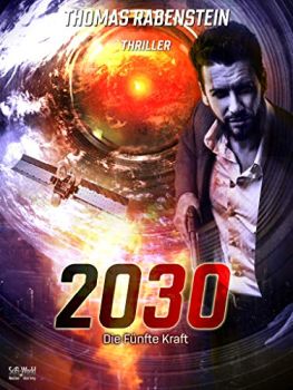 2030 Die fünfte Kraft