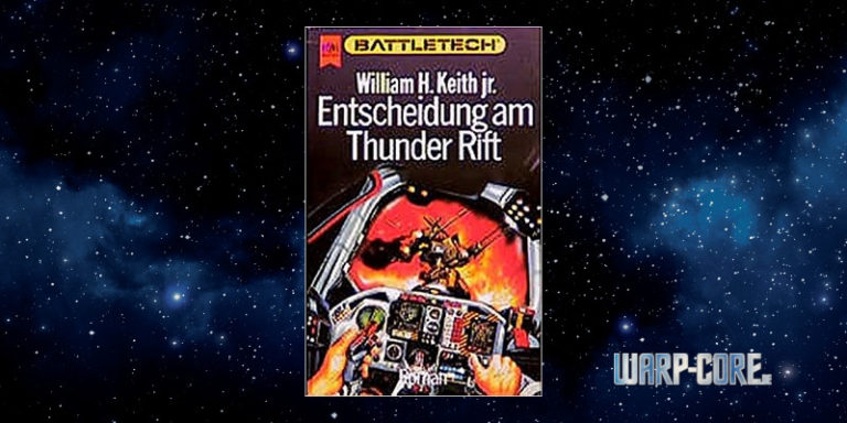 Review: BATTLETECH 1 – Entscheidung am Thunder Rift (William H. Keith, Jr.)