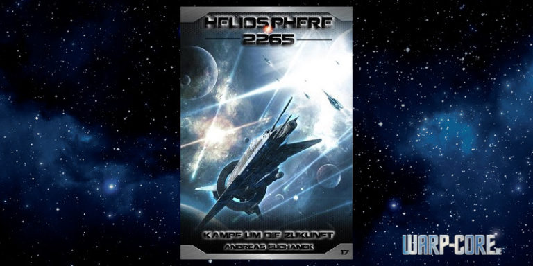 [Heliosphere 2265 017] Kampf um die Zukunft