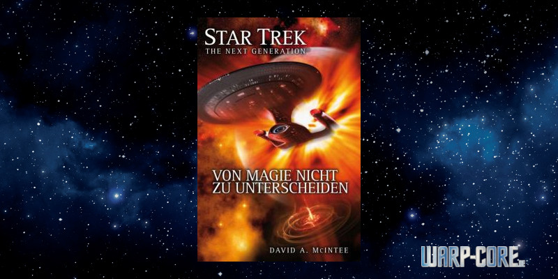 Star Trek - The Next Generation 07 Von Magie nicht zu unterscheiden