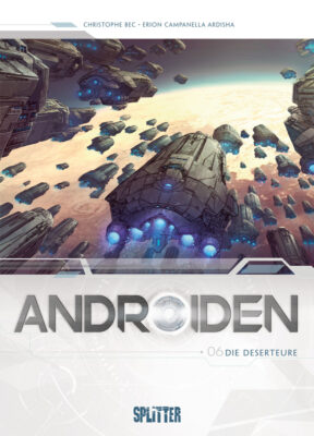 Androiden - 06 – Die Deserteure