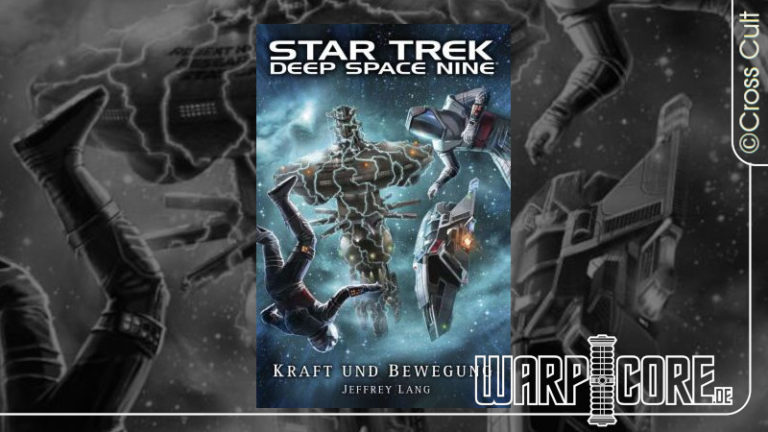 Review: Star Trek – Deep Space Nine: Kraft und Bewegung