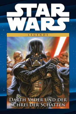 Darth Vader und der Schrei der Schatten