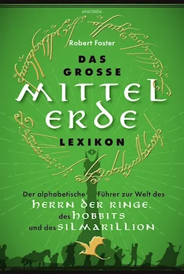 Das große Mittelerde Lexikon