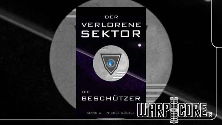 Review: Der verlorene Sektor 02 – Die Beschützer