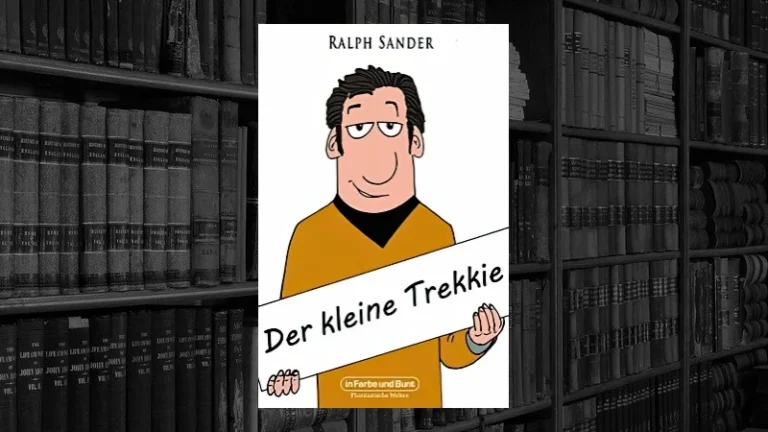 Der kleine Trekkie (Ralp Sander)