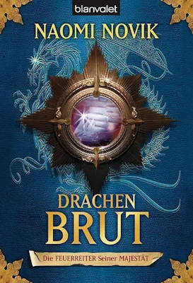 Die Feuerreiter seiner Majestät 01 - Drachenbrut