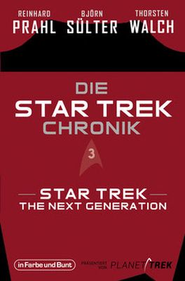 Die Star-Trek-Chronik 03 Star Trek-The Next Generation
