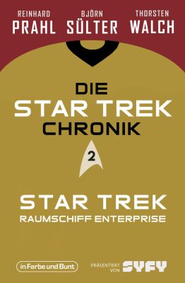 Die Star-Trek-Chronik 2 Star Trek Raumschiff Enterprise