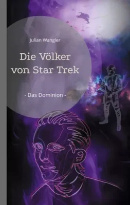 Die Völker von Star Trek Das Dominion