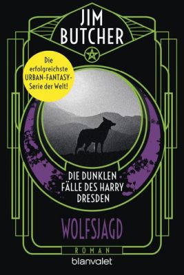 Die dunklen Fälle des Harry Dresden 02 Wolfsjagd
