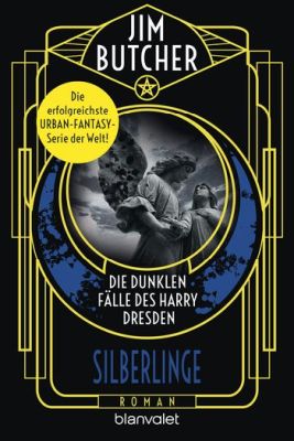 Die dunklen Fälle des Harry Dresden 05 - Silberlinge