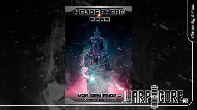Review: Heliosphere 2265 – Band 42: Vor dem Ende…