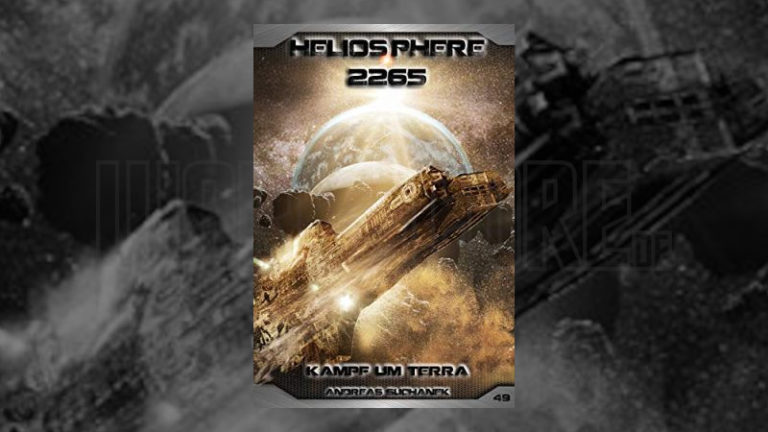 Review: Heliosphere 2265 – Band 49: Kampf um Terra