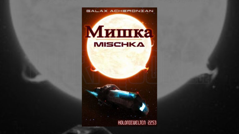 Review: Koloniewelten 2253: Mischka