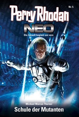 Perry Rhodan Neo Schule der Mutanten