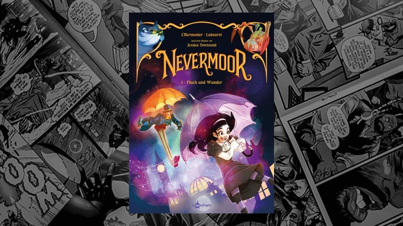 Nevermoor – 1 – Fluch und Wunder (Jessica Townsend, Maxe L’Hermenier, Thomas Labourot)