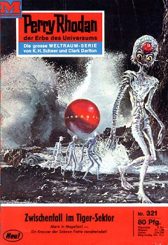 Perry Rhodan 321 Zwischenfall im Tiger-Sektor