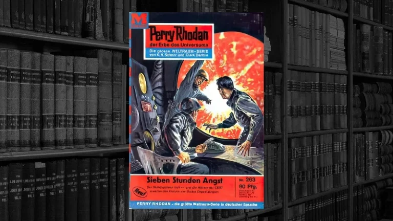 Perry Rhodan - 263 - Sieben Stunden Angst (William Voltz)
