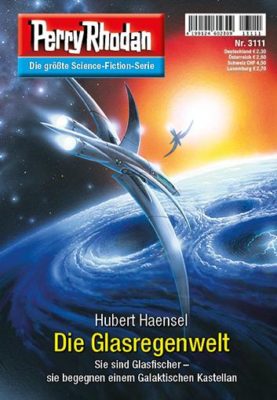 Perry Rhodan 3111 - Die Glasregenwelt