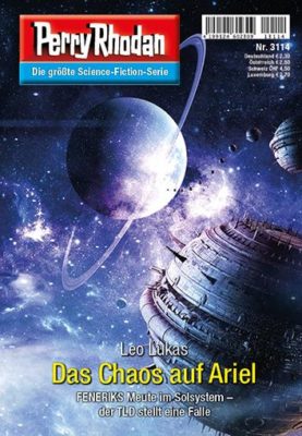 Perry Rhodan 3114 Das Chaos auf Ariel