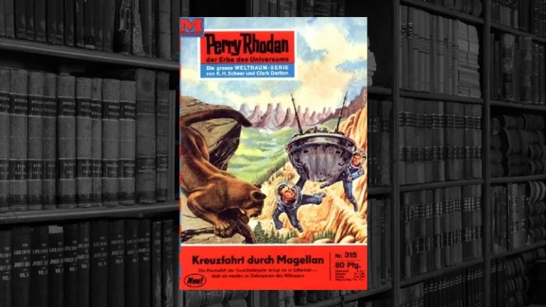 Perry Rhodan - 315 - Kreuzfahrt durch Magellan (H.G. Ewers)