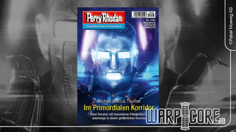 Review: Perry Rhodan 3183 – Im Primordialen Korridor