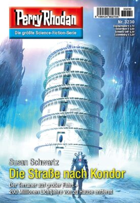 Perry Rhodan 3230 – Die Straße nach Kondor (Susan Schwartz)