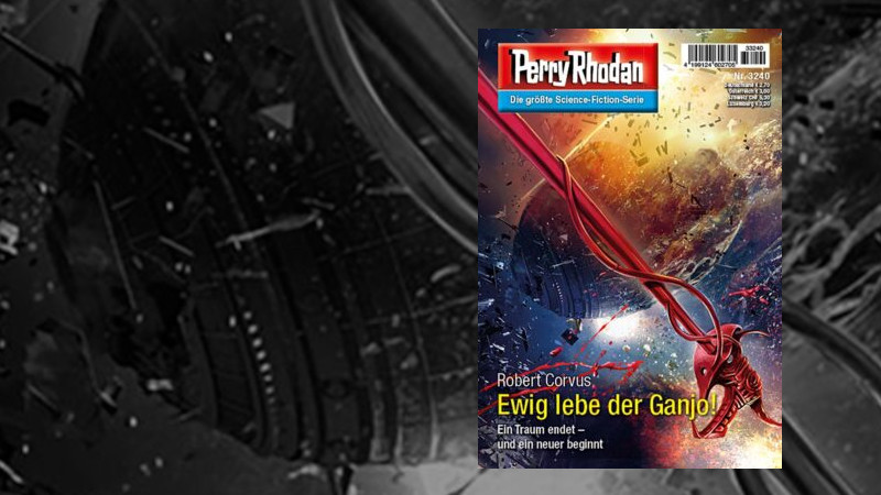 Perry Rhodan 3240 Ewig lebe der Ganjo