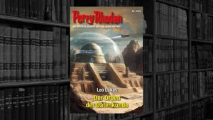 Perry Rhodan – 3320 – Der Orden der Datenkunde (Leo Lukas)