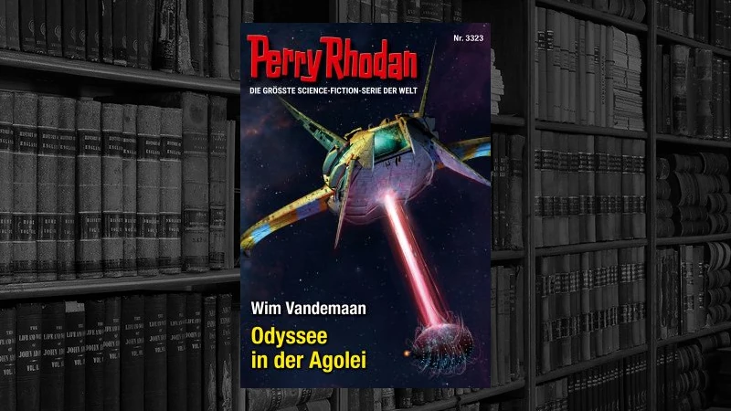 Perry Rhodan – 3323 – Odyssee in der Agolei (Wim Vandemaan)