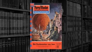 Perry Rhodan - 53 - Die Verdammten von Isan (Kurt Mahr)