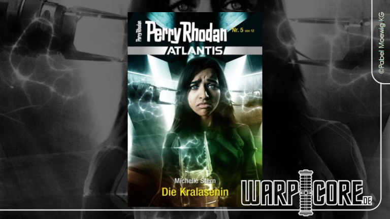 Review: Perry Rhodan Atlantis 05 – Die Kralasenin