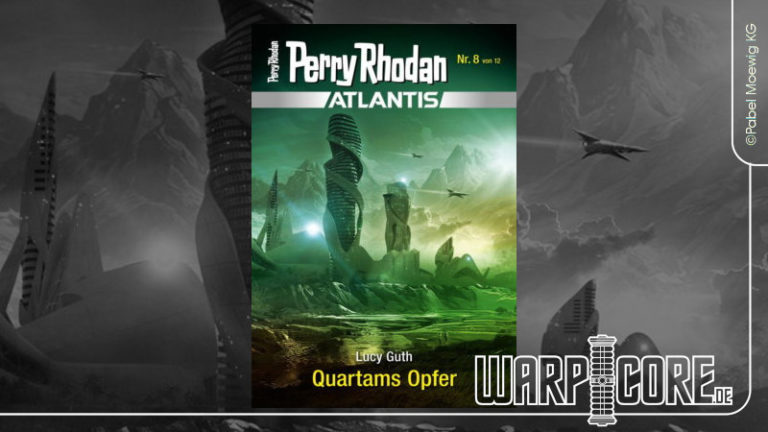 Review: Perry Rhodan Atlantis 08 – Quartams Opfer