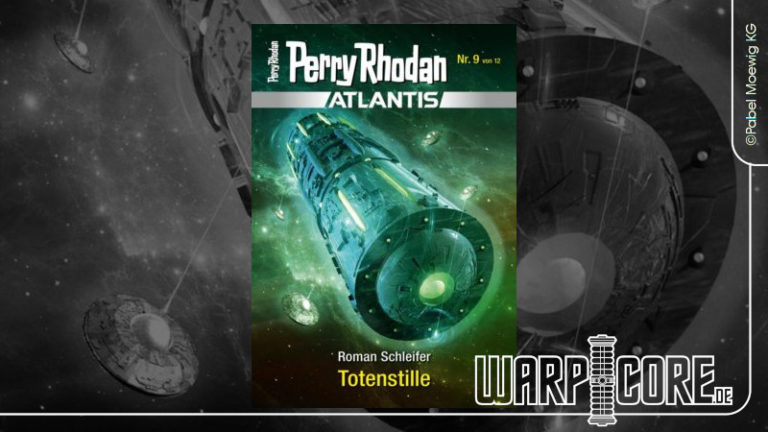 Review: Perry Rhodan Atlantis 09 – Totenstille