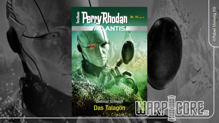 Review: Perry Rhodan Atlantis 10 – Das Talagon