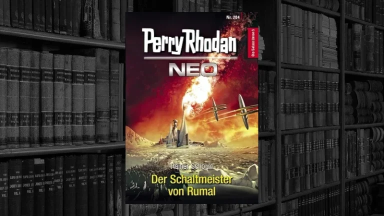 Perry Rhodan NEO - 204 - Der Schaltmeister von Rumal (Rainer Schorm)