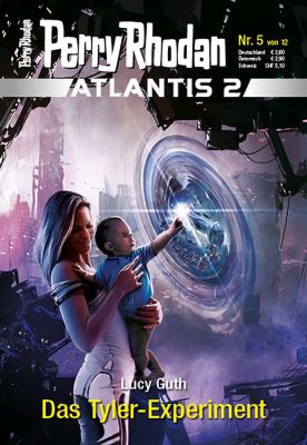 Perry Rhodan Atlantis 2 Band 5 – Das Tyler-Experiment