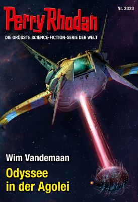 Perry Rhodan – 3323 – Odyssee in der Agolei (Wim Vandemaan)